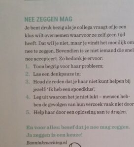 Ingrid is als coach, teamcoach en trainer geciteerd in het maandblad Wendy over grenzen stellen en nee zeggen. Tips nee zeggen.